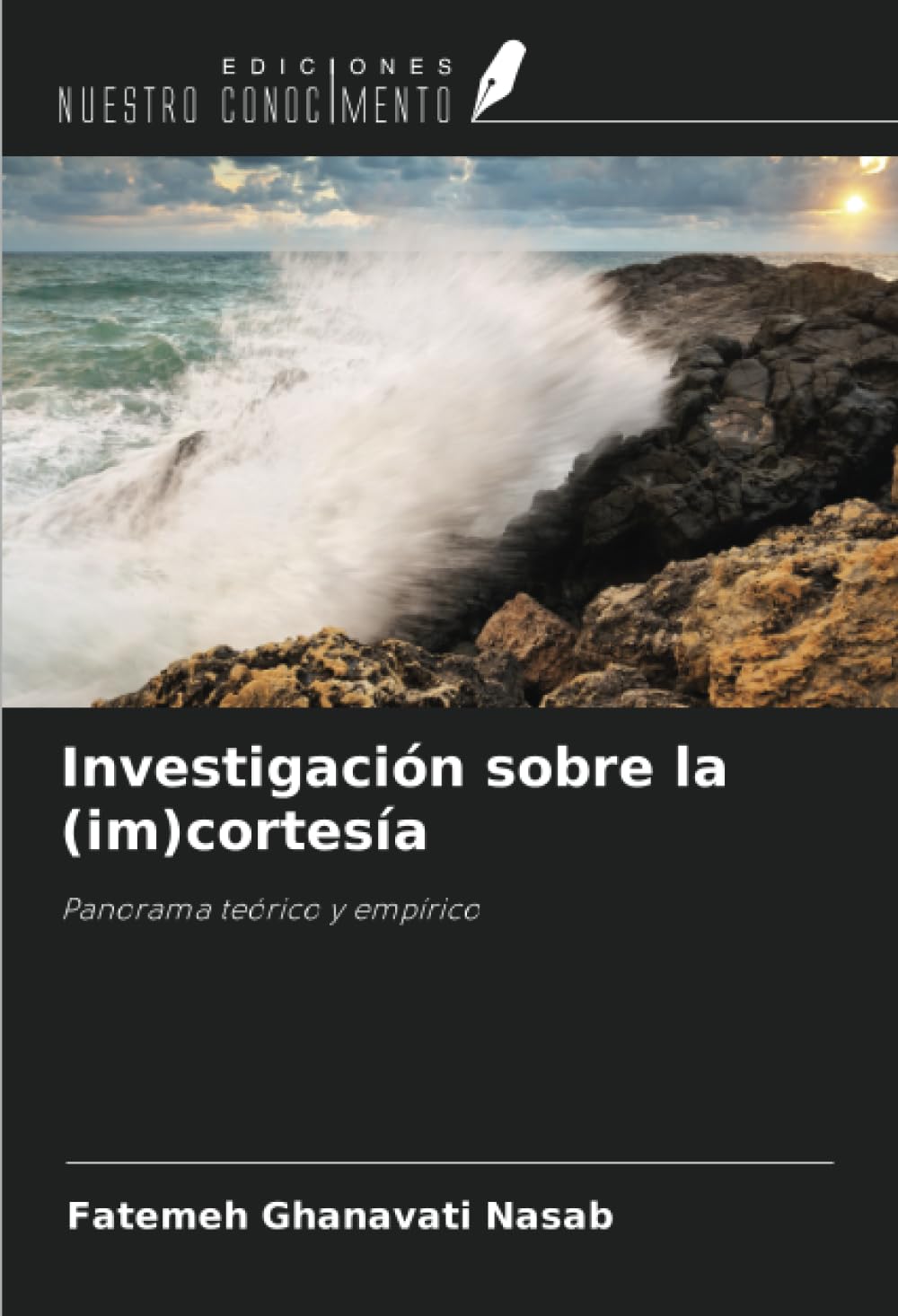 Livre (Im)cortesía Panorama para étudiants et chercheurs en linguistique espagnole