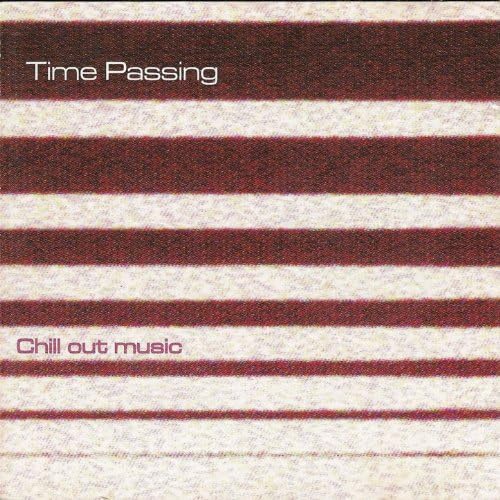 Chill Out Music Time Passing Digital Music