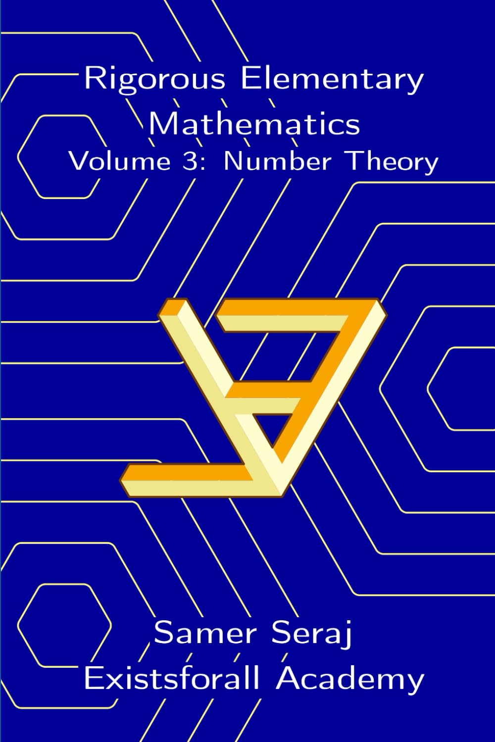 Volume 3: Number Theory (Rigorous Elementary Mathematics)