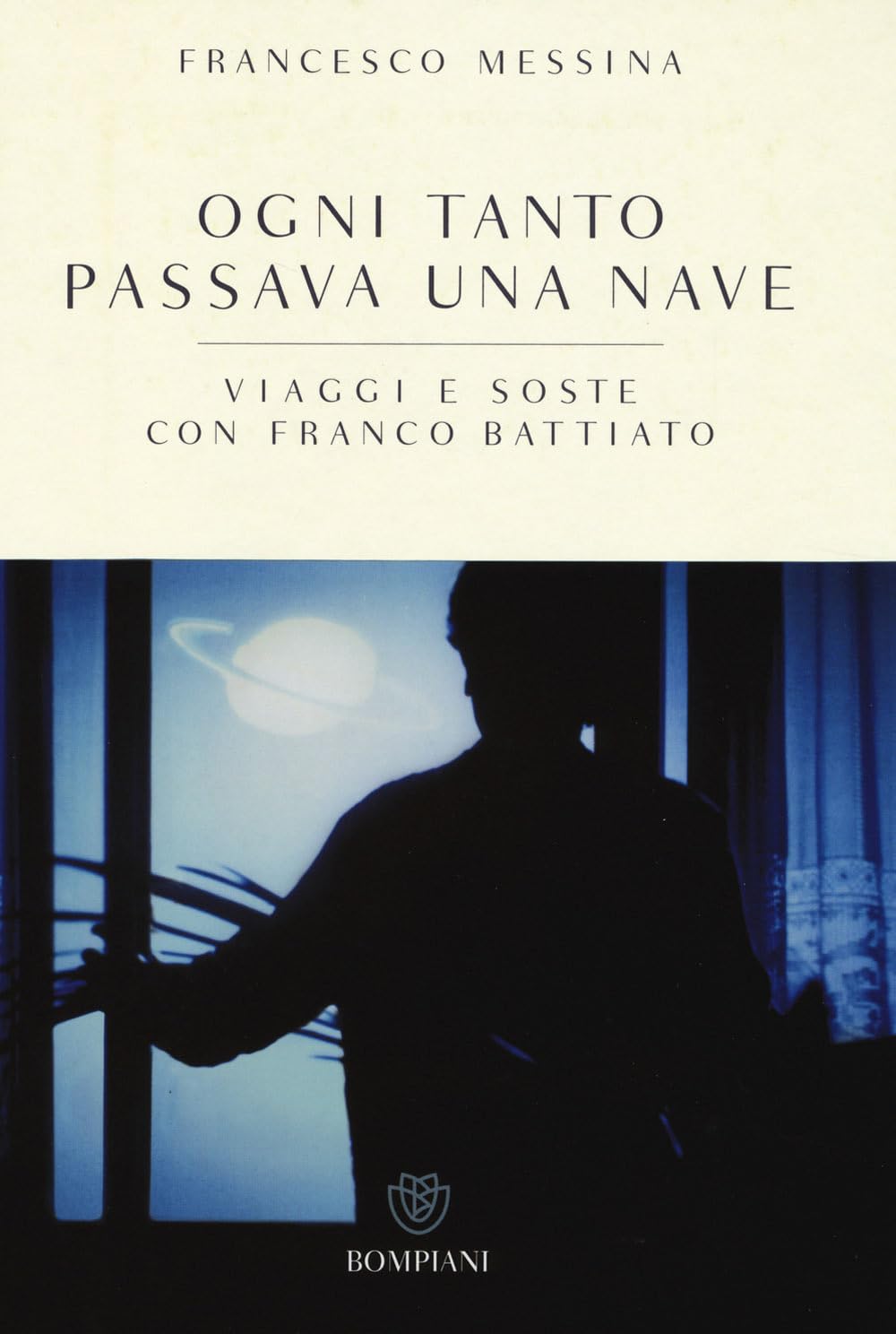 Ogni tanto passava una nave Franco Battiato livre broché de voyages