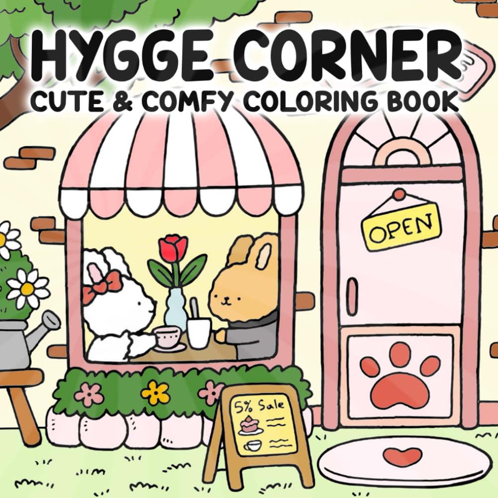 Hygge Corner: Cute and Comfy Coloring Book for Adults and Teens Showcasing Cute and Cozy Spaces for Peaceful Enjoyment.