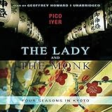 The Lady and the Monk: Four Seasons in Kyoto