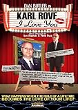 Karl Rove, I Love You