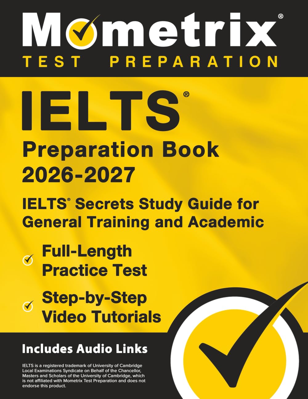 IELTS Preparation Book - IELTS Secrets Study Guide for General Training and Academic, Full-Length Practice Test, Step-by-Step Video Tutorials: [Includes Audio Links] Paperback – 6 Nov. 2024
