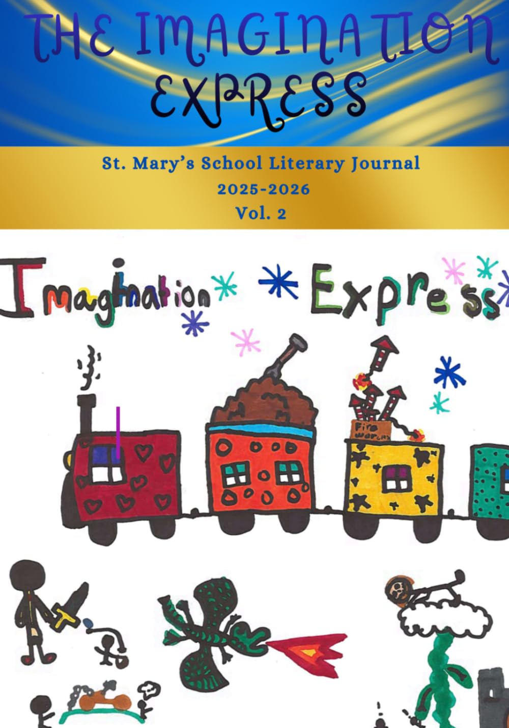 The Imagination Express: St. Mary's School Literary Journal Vol. 2