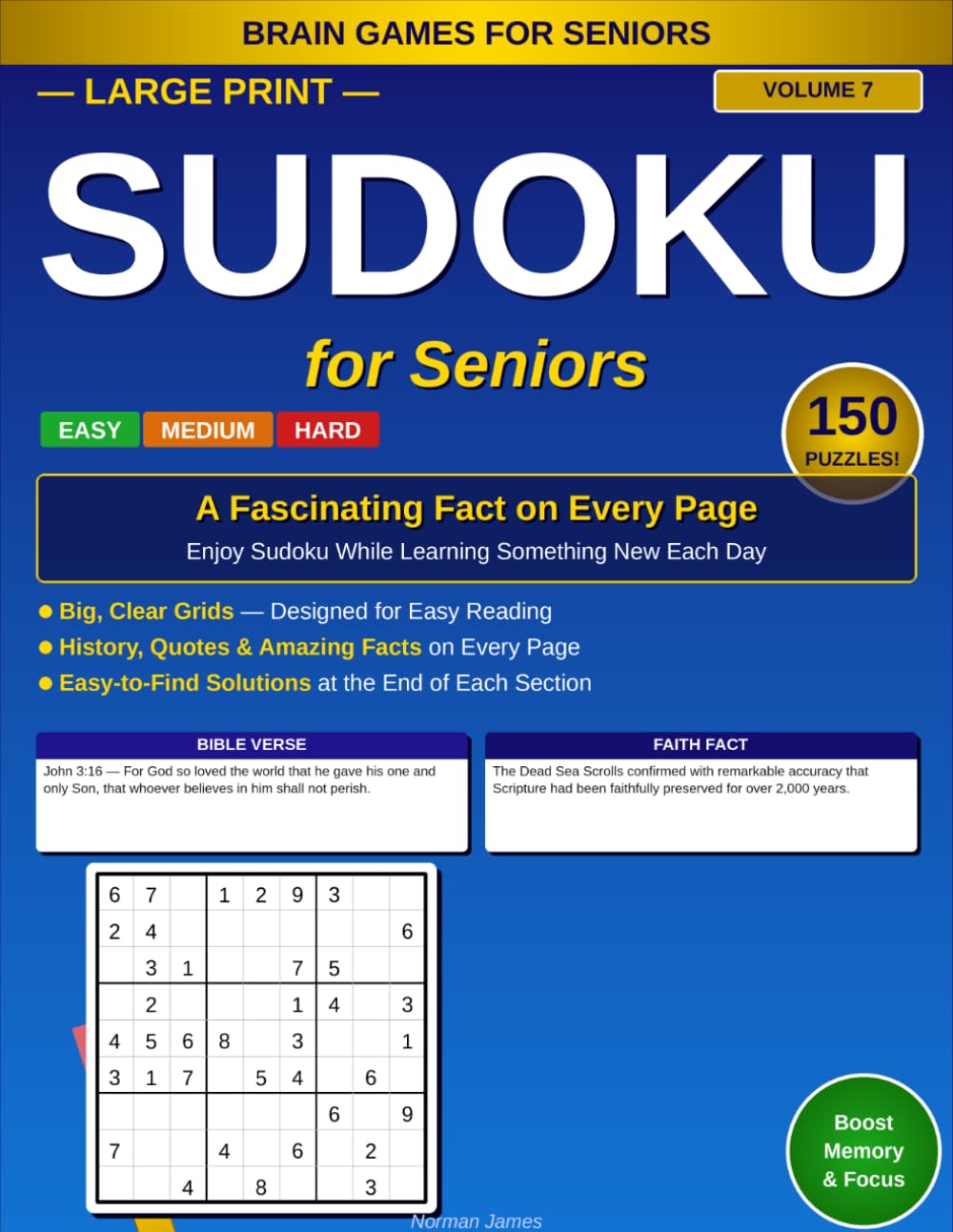 Large Print Sudoku for Seniors: Bible Verses & Faith-Based Facts: 150 Easy, Medium & Hard Puzzles with a Bible Verse or Faith Fact on Every Page — ... With Fascinating Facts: 10 Unique Volumes)