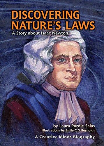 Discovering Nature's Laws: A Story About Isaac Newton (Creative Minds