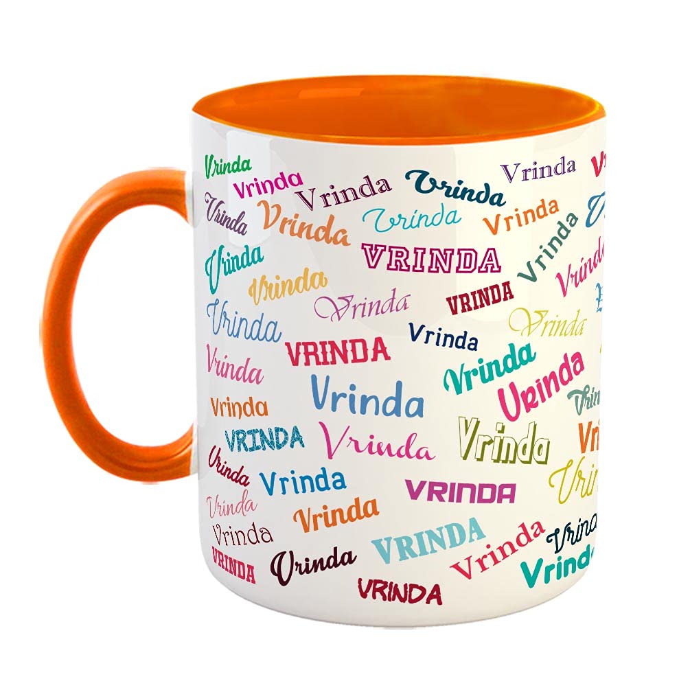 FurnishFantasy Personalised Happy Birthday Ceramic Coffee Mug - Best Birthday Gift for Son, Daughter, Brother, Sister, Gift for Kids, Return Gift - Color - Orange, Name - Vrinda