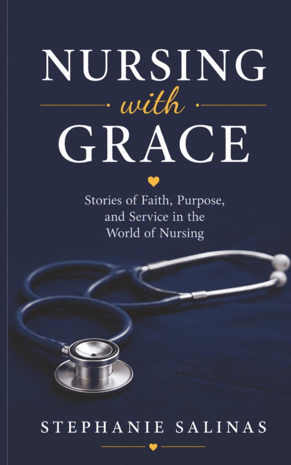 Nursing with Grace (Stories of Faith at Work)