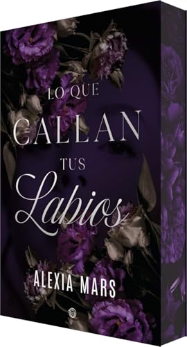 Lo que callan tus labios (New Adult)
