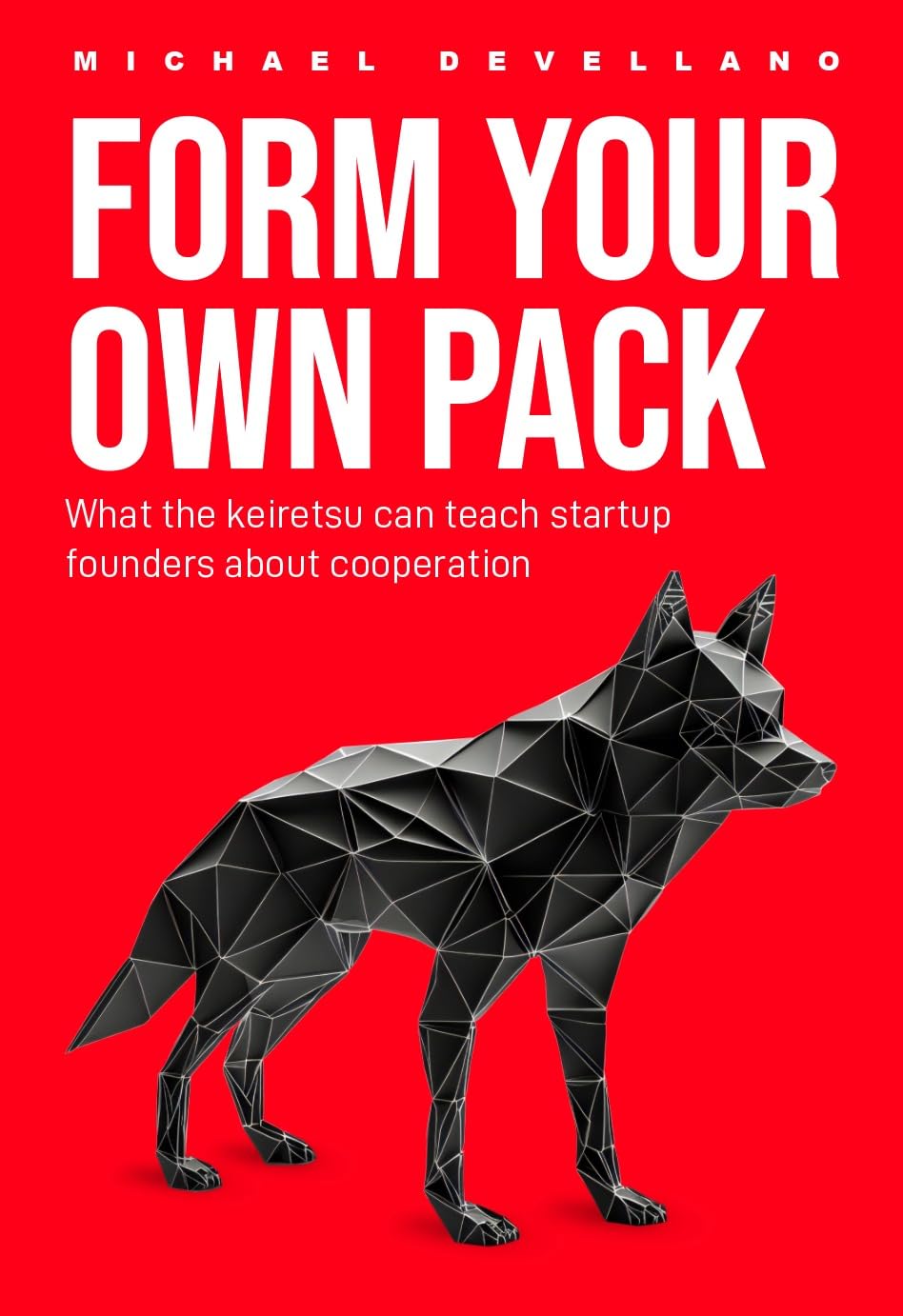 Amazon.com: Form Your Own Pack: How A Forgotten Japanese Business Model ...