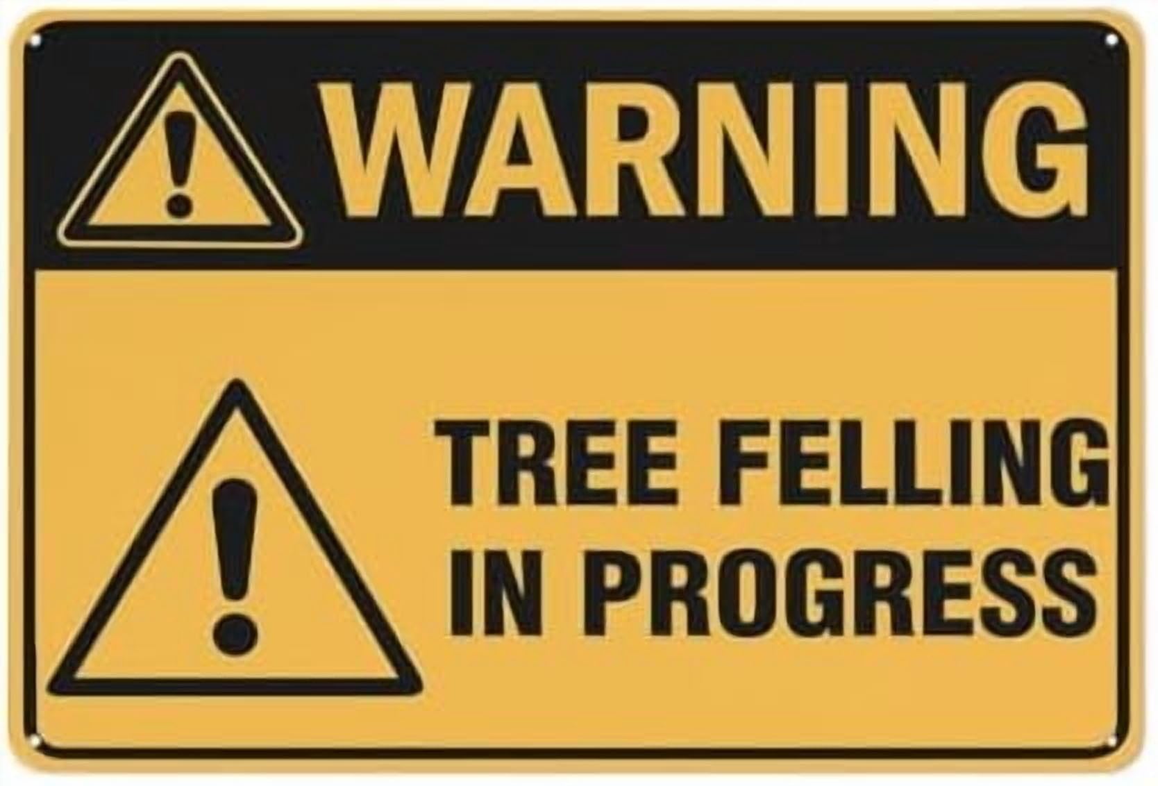 (2-Pack) Warning Metal Tin Sign Tree Felling In Progress Landscape Sign 12X8 Inch Sign Great For Garden And Yard Wall Decor