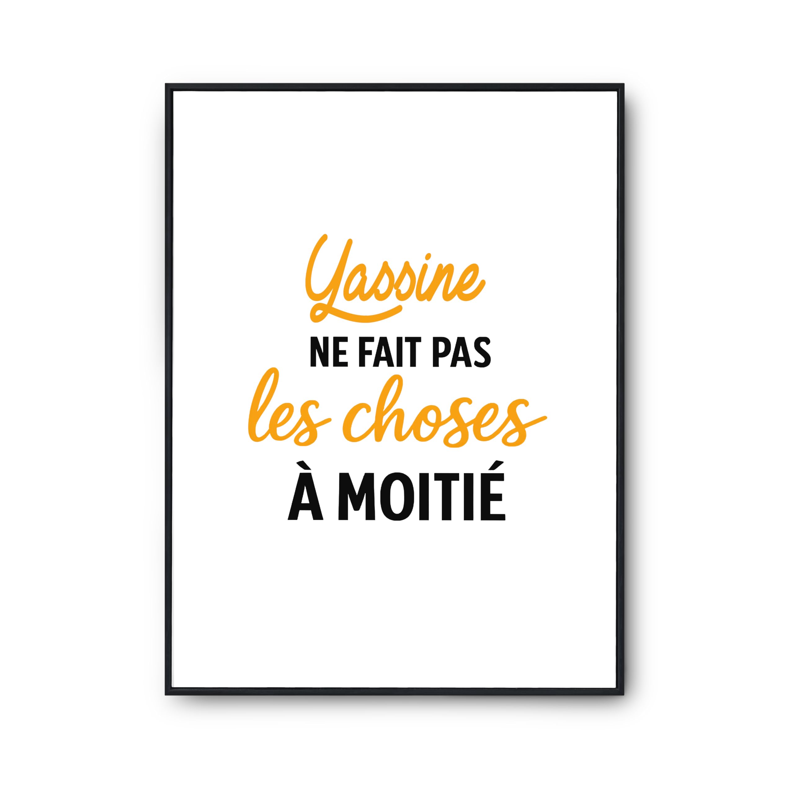 Affiche Yassine poster humour et décoration murale citation