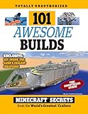101 Awesome Builds: Minecraft&reg;&cent; Secrets from the World's Greatest Crafters