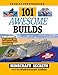 101 Awesome Builds: Minecraft&reg;&cent; Secrets from the World's Greatest Crafters