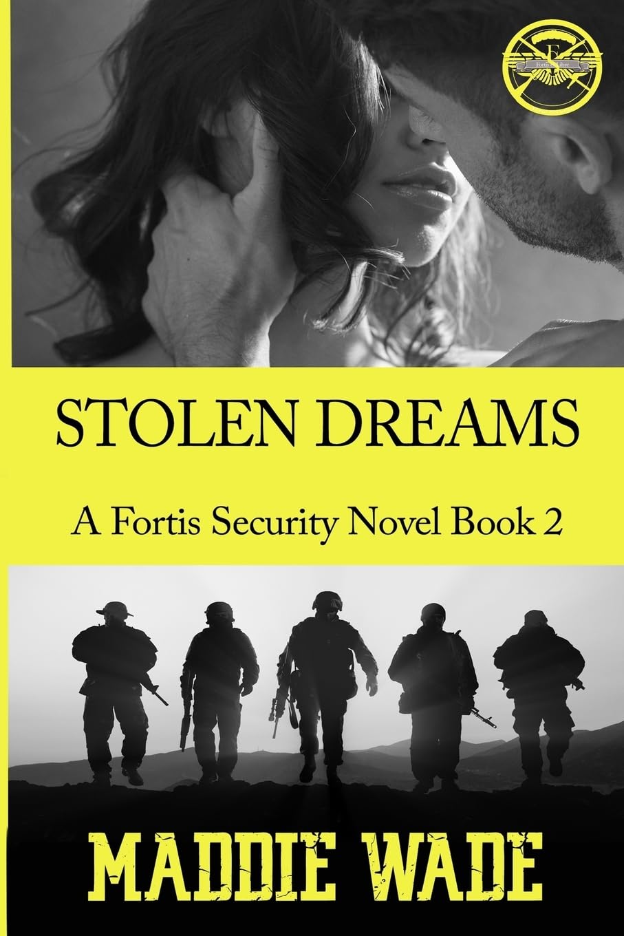 Stolen Dreams: Stolen Dreams Fortis Security Series: Volume 2
