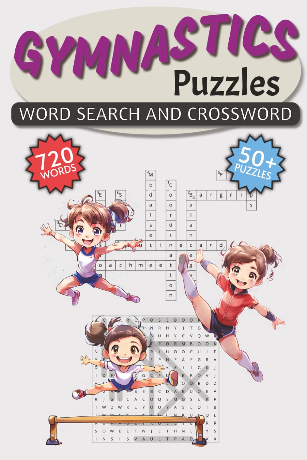 Gymnastics Puzzles: Word Search, Crossword Puzzles with Easy to Read Print about Gymnastics, and More | 6x9inches, 50+ Puzzles ... Gift for Holidays, Vacations and Relaxation