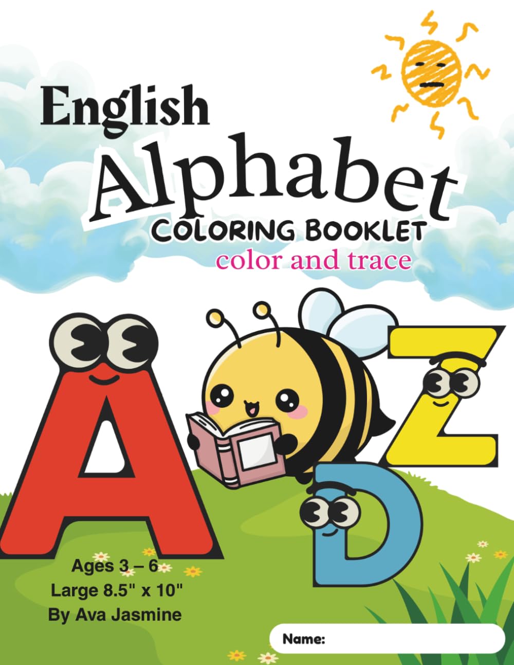 English Alphabet Coloring Book: Color and Trace Letters for Preschool and Kindergarten Kids: Fun ABC Learning Workbook for Preschool and Kindergarten