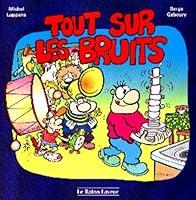 Tout Sur les Bruits 292066056X Book Cover