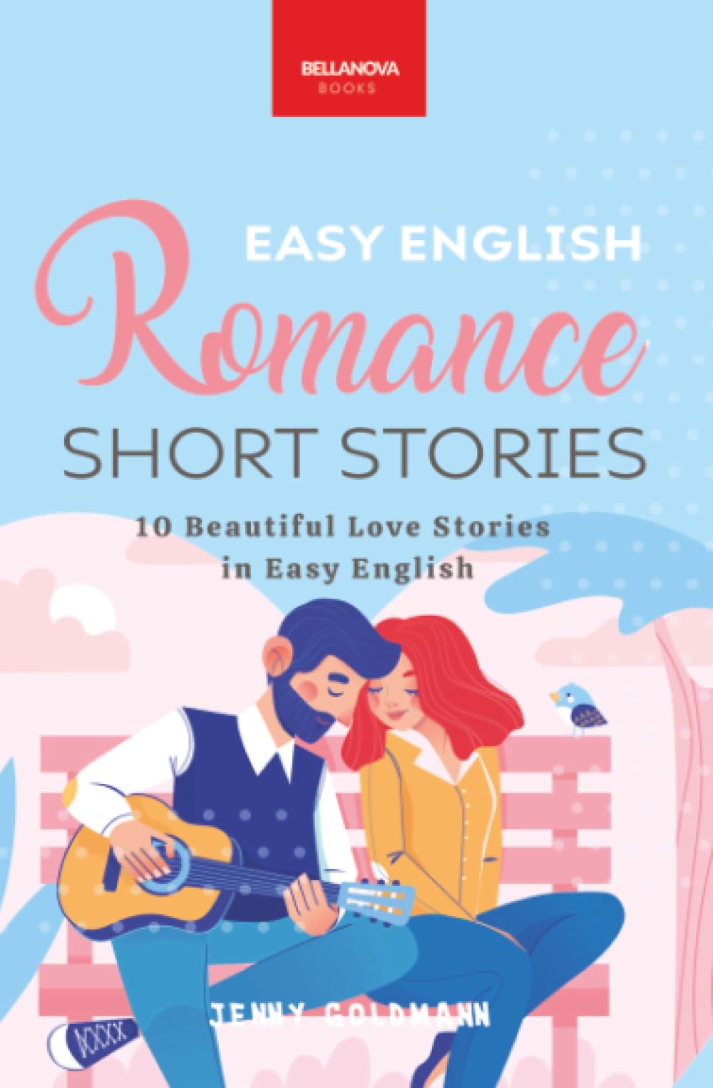 Easy English Romance Short Stories: 10 Beautiful Love Stories in Easy English: 3