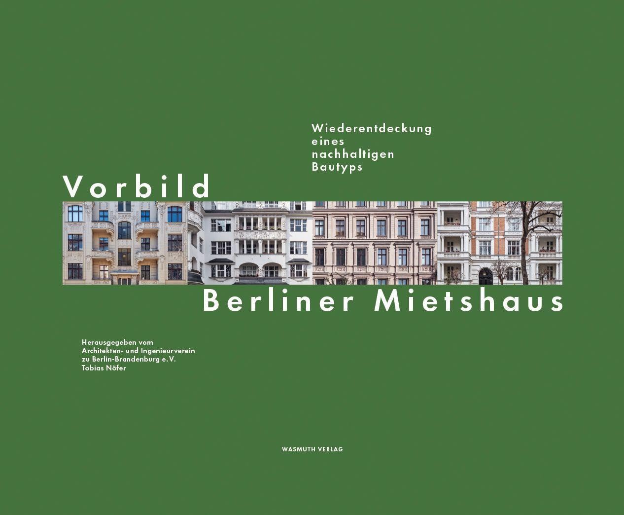Vorbild Berliner Mietshaus: Wiederentdeckung eines nachhaltigen Bautyps