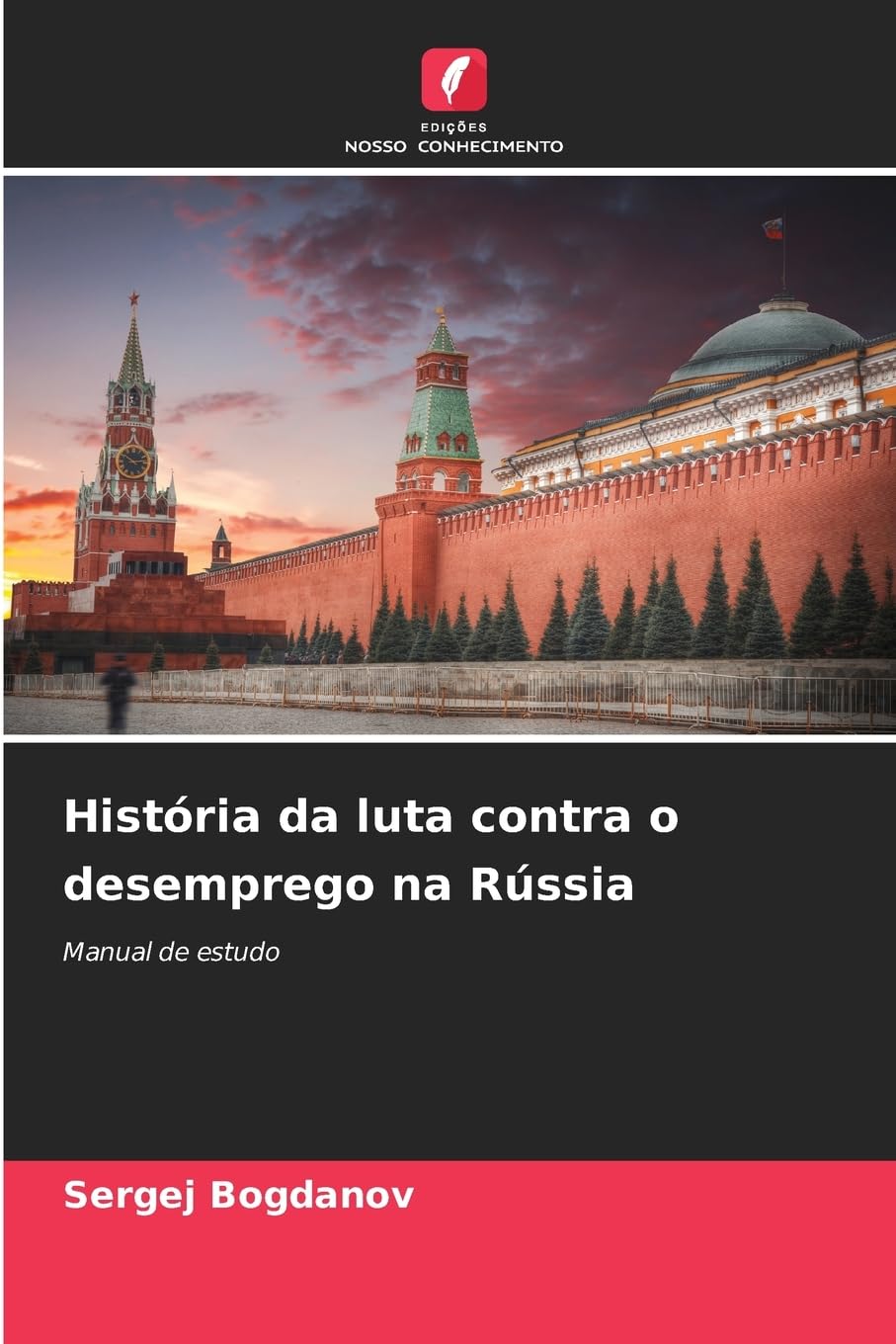 História da luta contra o desemprego na Rússia: Manual de estudo