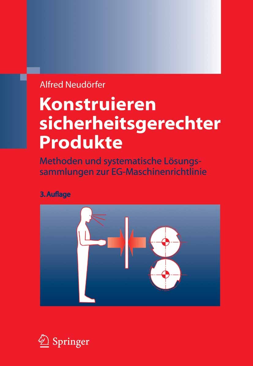Konstruieren sicherheitsgerechter Produkte guide pour valider la conformité des machines