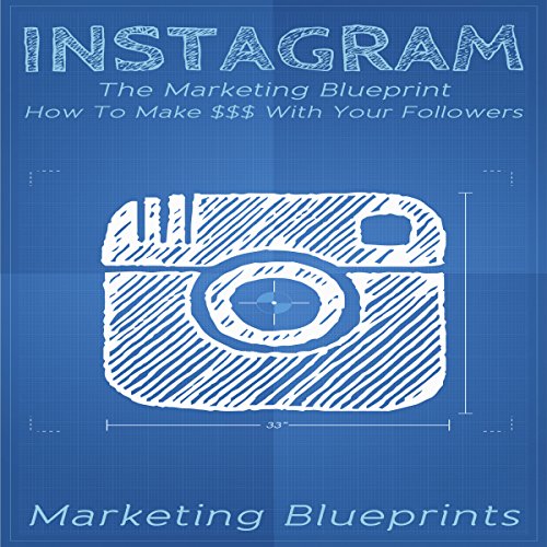 Instagram: The Marketing Blueprint - How to Make $$$ with ... - 500 x 500 jpeg 55kB