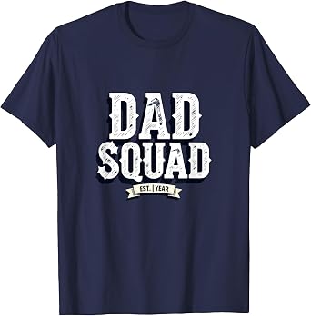 Dad Squad Vintage Typography for Proud Fathers T-Shirt