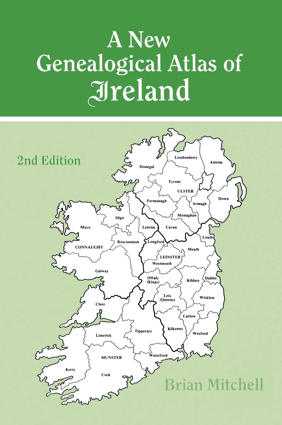 A New Genealogical Atlas of Ireland, Second Edition