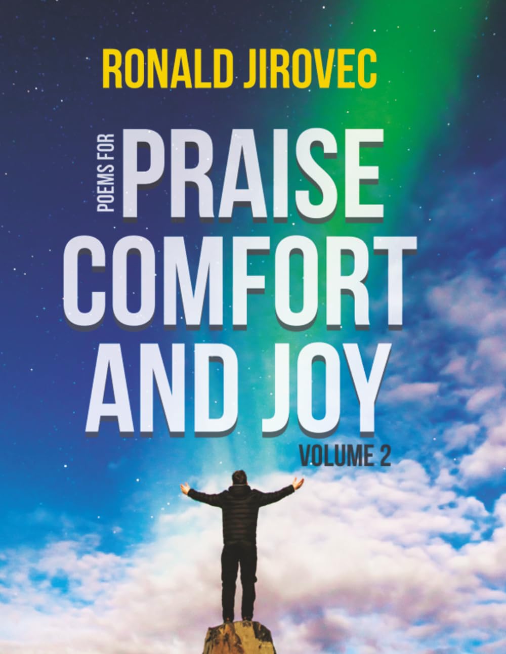 Poems for Praise, Comfort, and Joy: Volume II