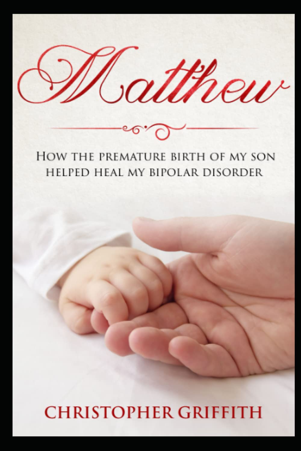 Matthew - how the premature birth of my son helped heal my bipolar disorder