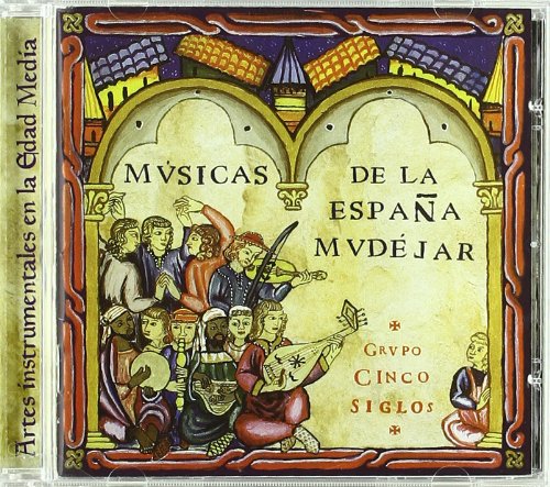 Musicas de la Espana Mudejar