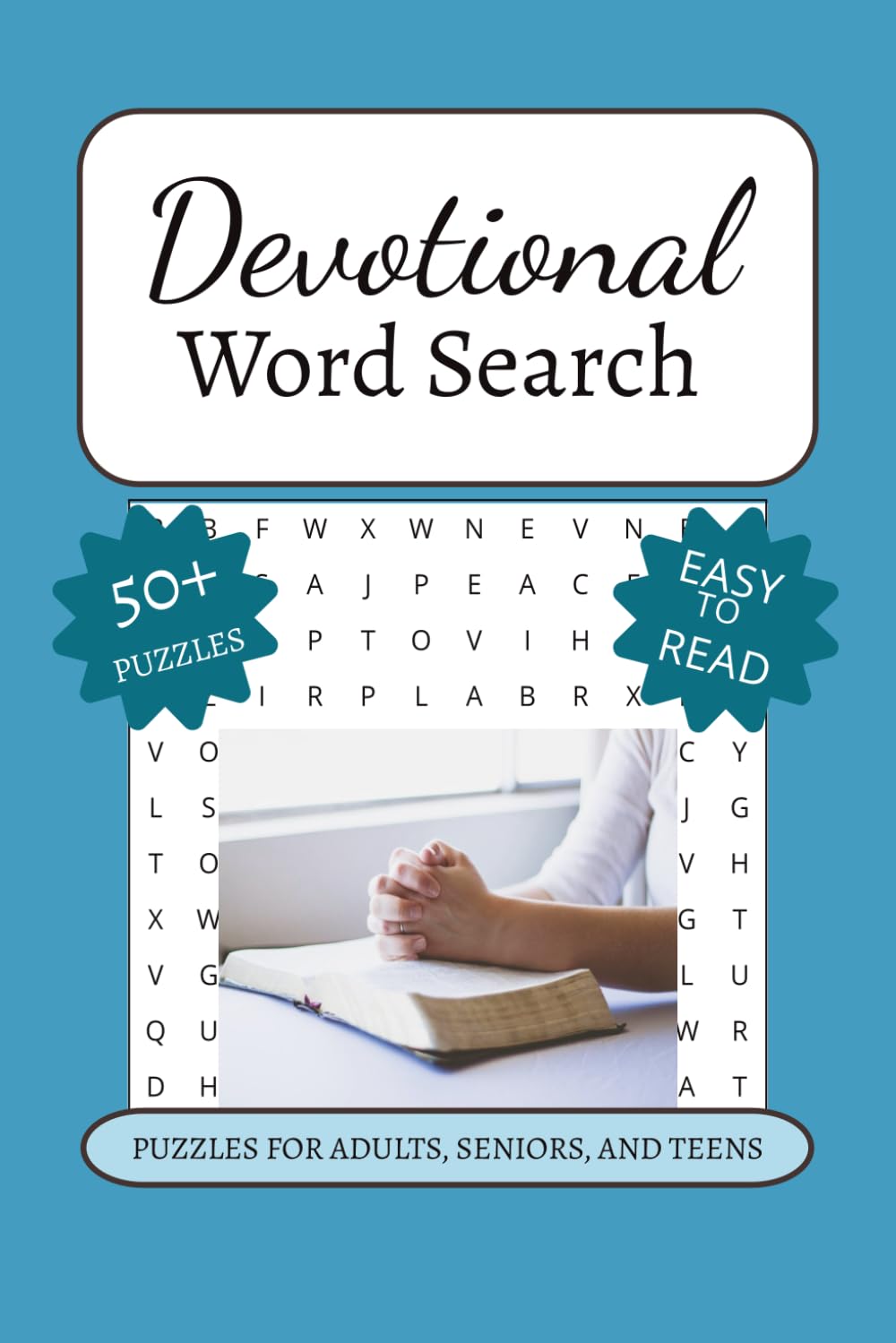 Devotional Word Search Puzzle Book: Word Searches with Easy to Read Print about Devotions, Prayer, Faith, and More | 6x9 inches, 110 pages | 50+ puzzles...Gift for Vacations, Holidays, and Free Time