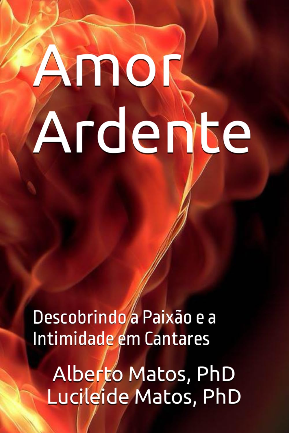 Amor Ardente: Descobrindo a Paixão e a Intimidade em Cantares