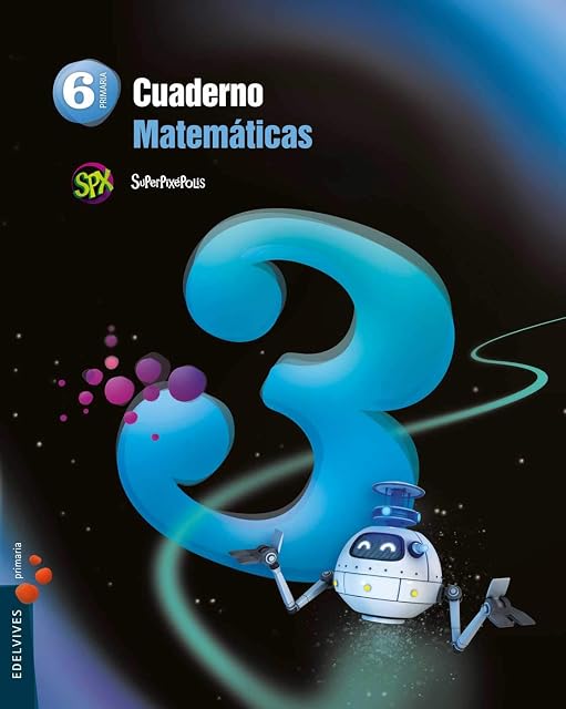 Portada de Cuaderno Matemáticas 3 6º Primaria Proyecto Superpixépolis