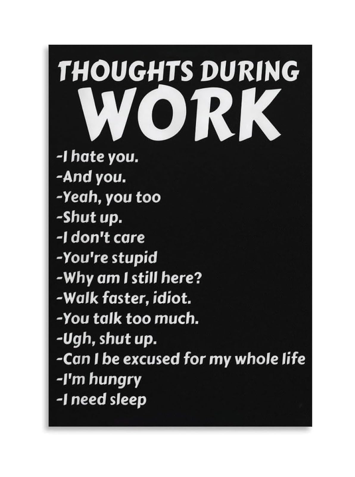 MDBJTCYZN Funny Thoughts During Work Canvas Wall-Art Sarcastic Office Humor Poster for Cubicle Decor Coworker Gag Gift(Unframed,16X24inch(40X60cm))