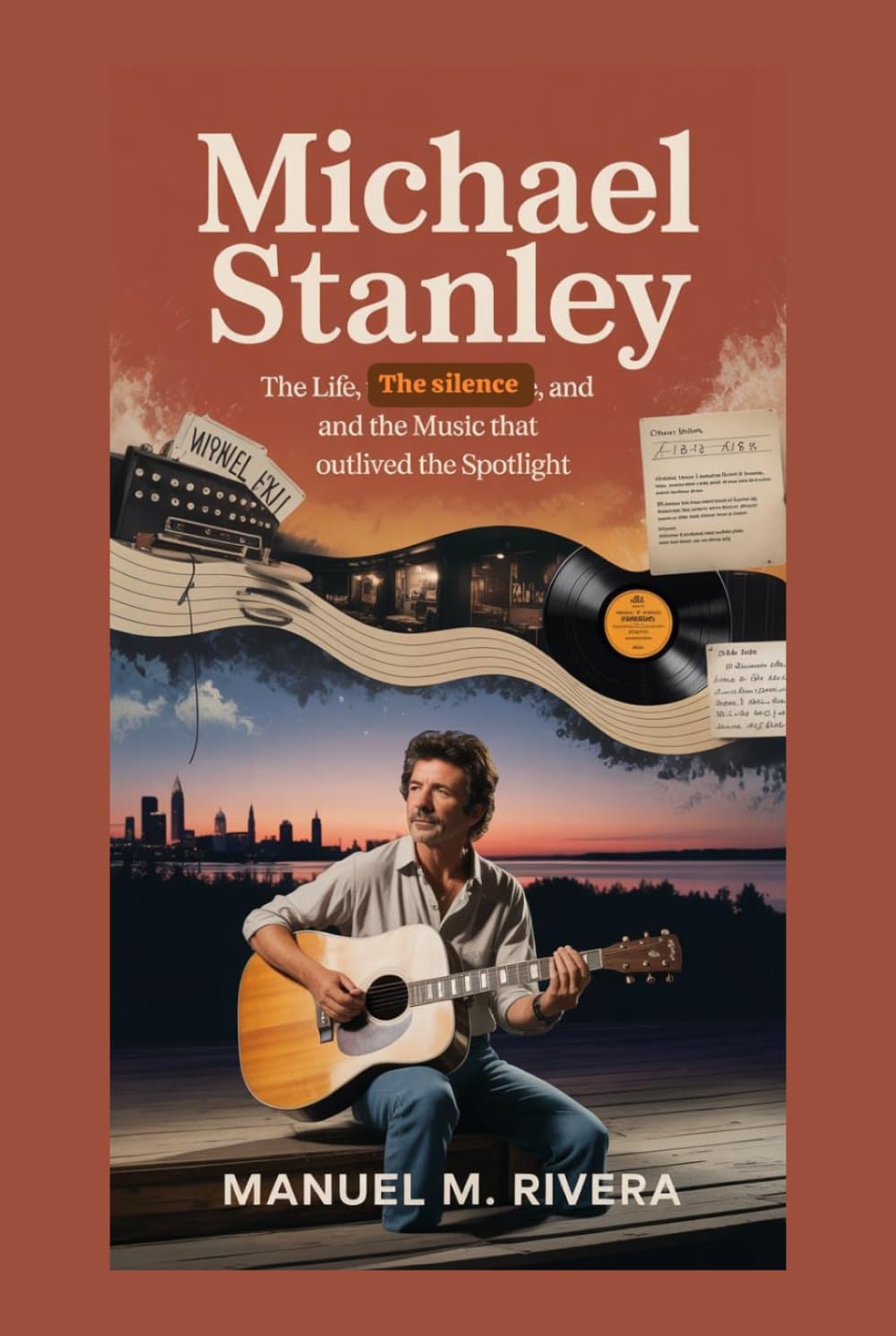Michael Stanley: When the Strings Remembered His Name: The Life, the Silence, and the Music That Outlived the Spotlight