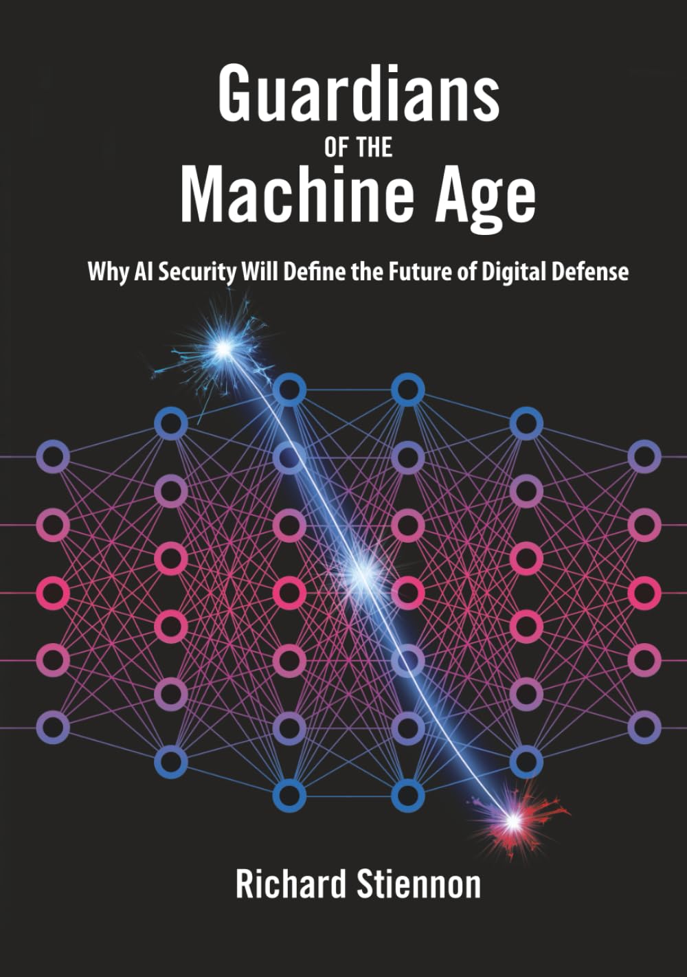 Guardians of the Machine Age: Why AI Security Will Define the Future of Digital Defense