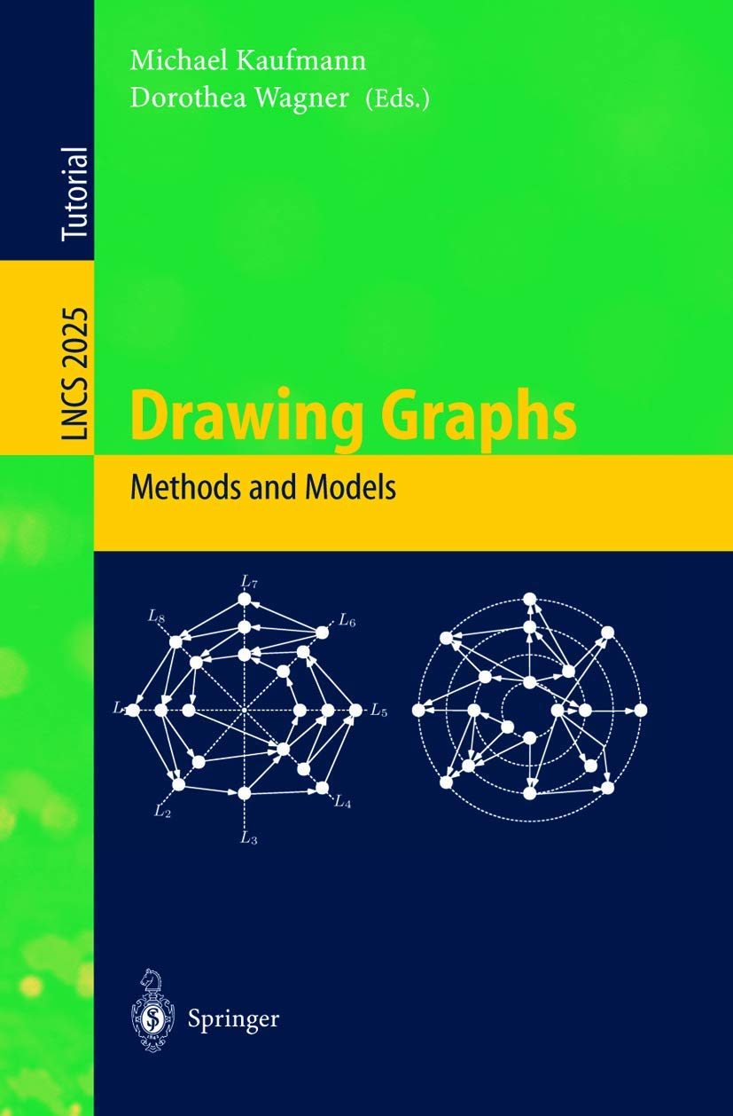 Drawing Graphs: Methods and Models (Lecture Notes in Computer Science, 2025)