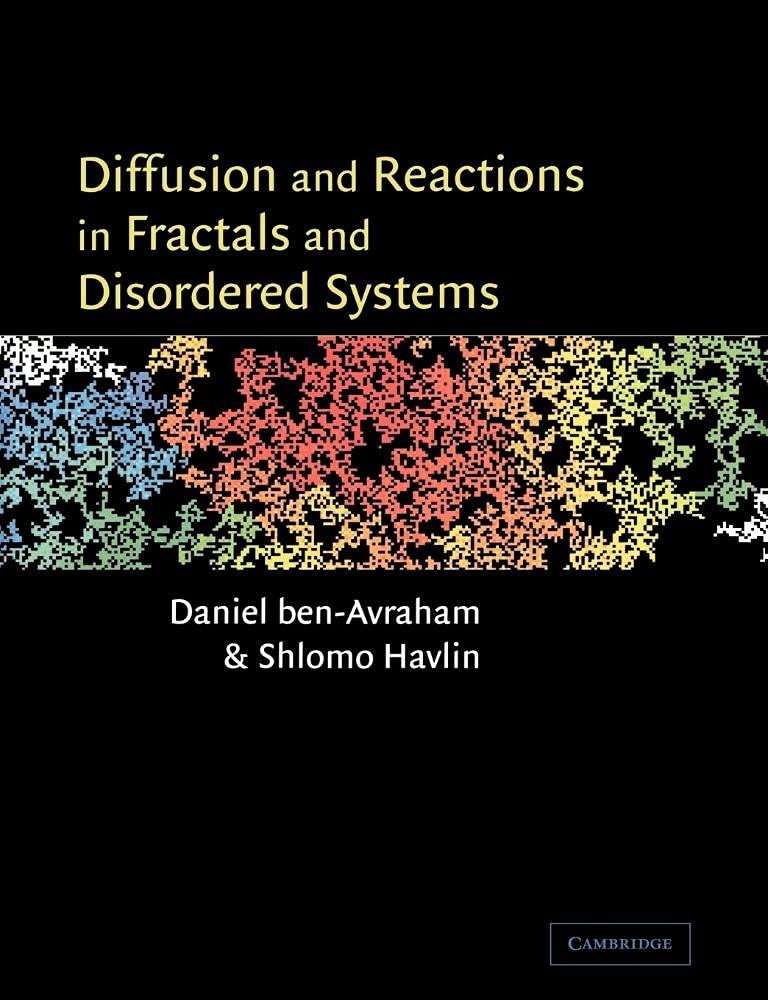 Diffusion React Fractal Disord Syst: With 128 exercises
