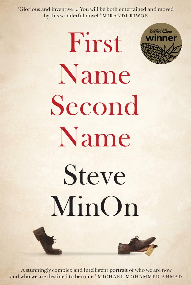 First Name Second Name: A darkly ironic novel where a dead man walks back through four generations of family estrangements to recover his lost identity.