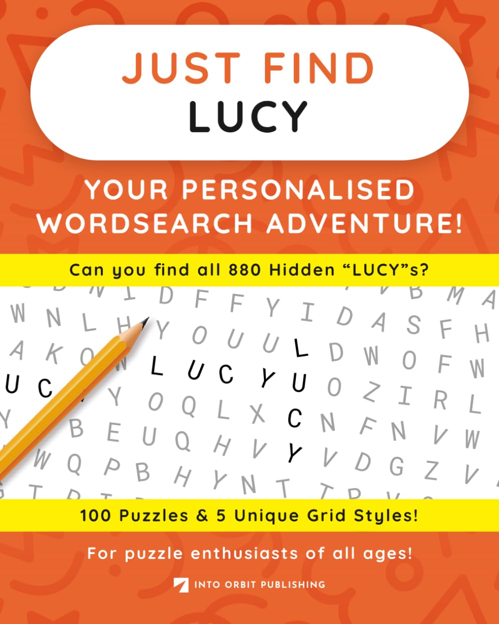 Just Find LUCY: Your Personalised Word Search Adventure: For puzzle enthusiasts of all ages! (Just Find Puzzle Series)