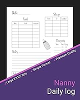 Vista 1 de Nanny Daily Log Simple Baby & Toddler Schedule Tracking Book Feed, Sleep, Diapers, Activity & Notes, Baby Log Sheet