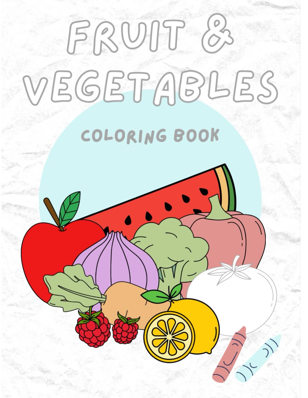 Fruit & Vegetables Colouring Book