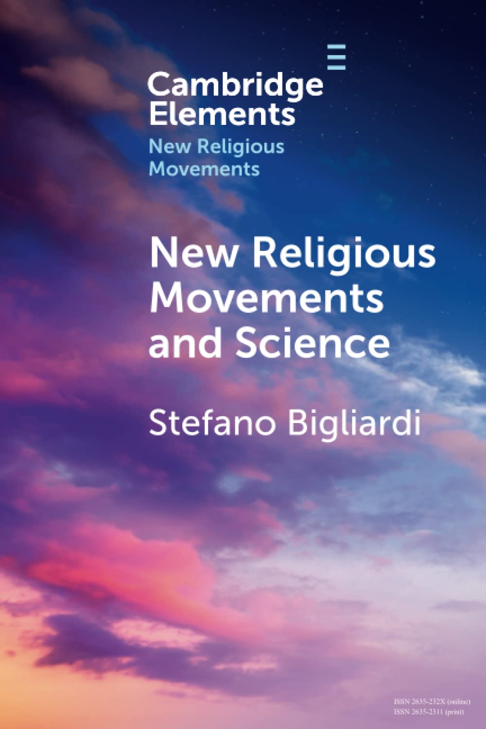 New Religious Movements and Science (Elements in New Religious Movements)