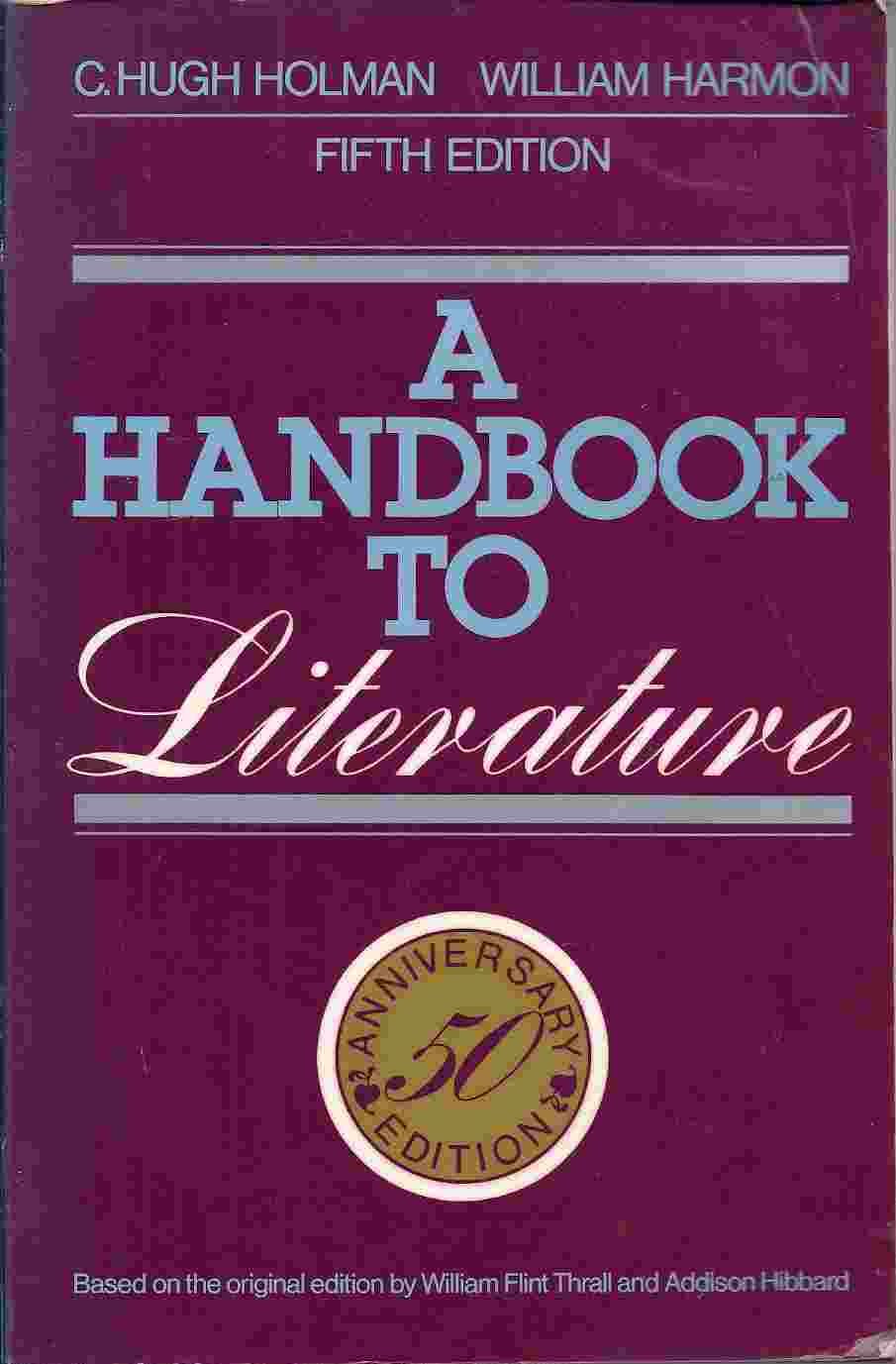 A handbook to literature 9780023564109 Holman, C. Hugh Books