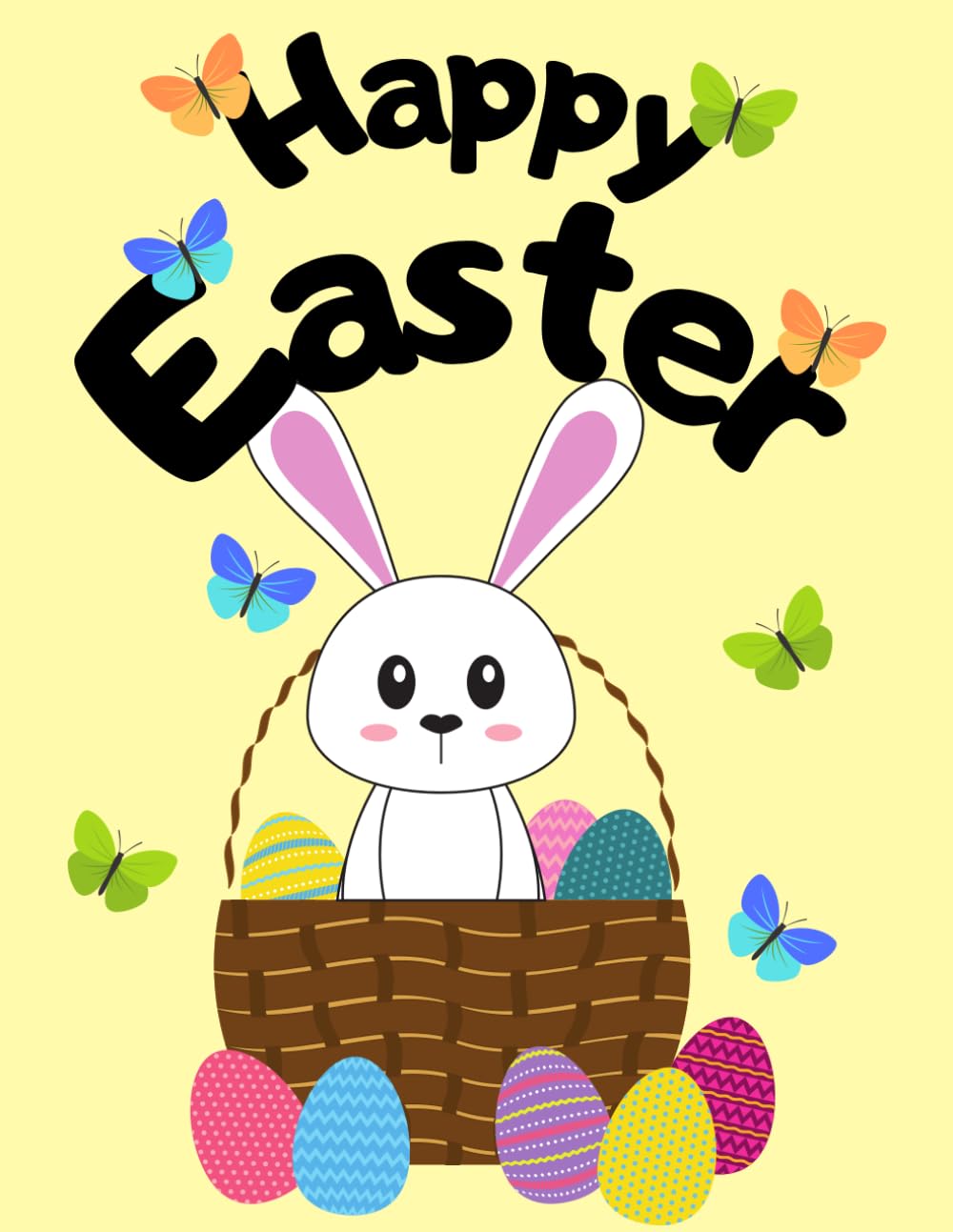 Happy Easter: Easter coloring book for children and teenagers, with bunnies and eggs.