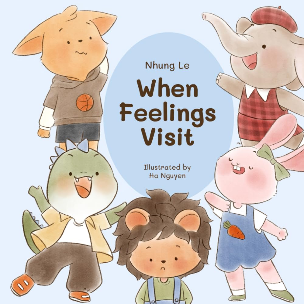 When Feelings Visit