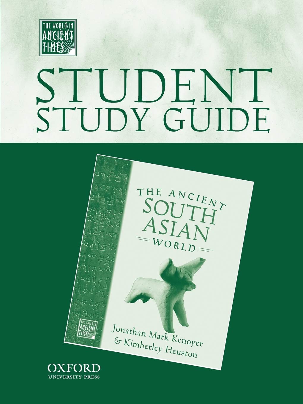 Student Study Guide to The South Asian World (The ^AWorld in Ancient Times)